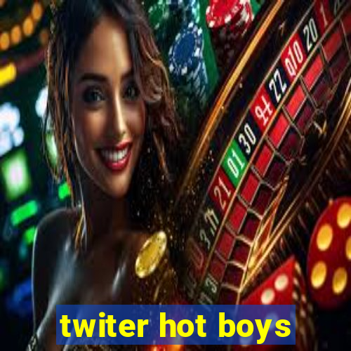 twiter hot boys